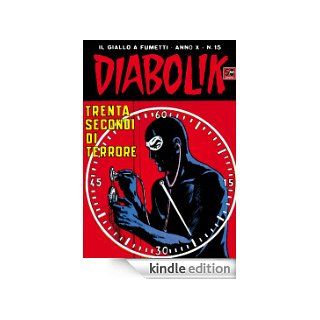 DIABOLIK (195) Trenta secondi di terrore eBook Angela Giussani, Luciana Giussani Kindle Shop