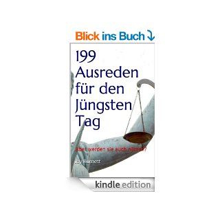 199 Ausreden fr den Jngsten Tag (Aber werden sie auch ntzen?) (Ratschlge fr Bsewichte) eBook Jay Burnett Kindle Shop
