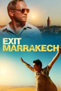 Exit Marrakech Ulrich Tukur, Samuel Schneider, Hafsia Herzi, Caroline Link  Instant Video