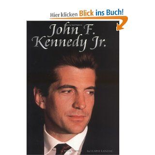 John F. Kennedy, Jr. (Biographies) Elaine Landau, Elaine Landai Fremdsprachige Bücher