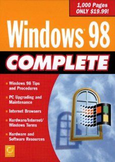 Windows 98 Complete Sybex Inc., James A. F. Compton, Douglas Robert 9780782122190 Books