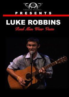 Luke Robbins Real Men Wear Vests Luke Robbins, Jake Boger Movies & TV
