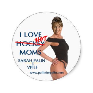 Sarah Palin   I Love Hot(ckey) Moms Sticker