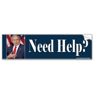 anti Obama "Need Help?" bumper sticker