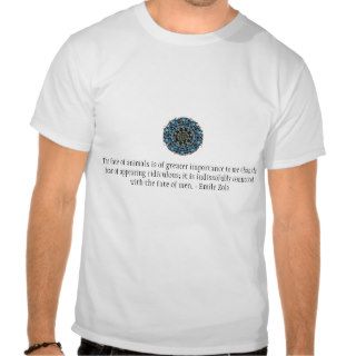 Animal Rights Quote by Emile Zola Tshirts
