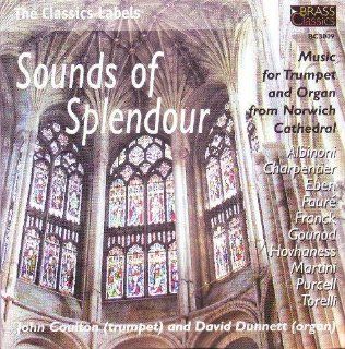 Sounds of Splendour Music for Trumpet & Organ Music