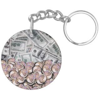Dollars and Cents   Pennies w Hundred Dollar Bills Acrylic Keychains