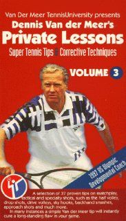 Dennis Van der Meer's Private Lessons Volume Three [VHS] Dennis Van der Meer Movies & TV