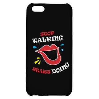 Stop talking Start doing iPhone 5C Covers