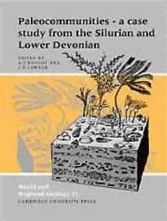 Paleocommunities A Case Study from the Silurian and Lower Devonian (World and Regional Geology) (9780521363983) A. J. Boucot, J. D. Lawson Books
