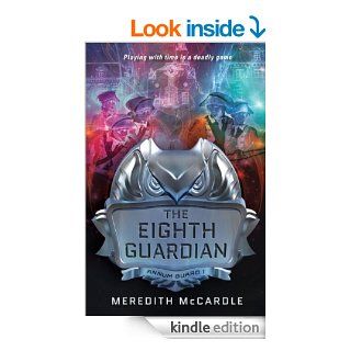 The Eighth Guardian (Annum Guard) eBook Meredith McCardle Kindle Store
