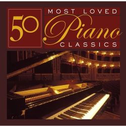 Various   50 Most Loved Piano Classics General
