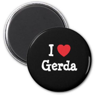 I love Gerda heart T Shirt Fridge Magnets