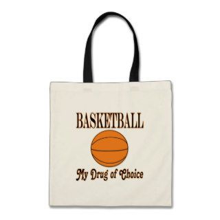 Basketball My Drug Of Choice Sport Athlete Player Tote Bag