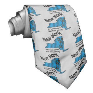New York NY Motto ~ At Least We're Not New Jersey Neck Tie