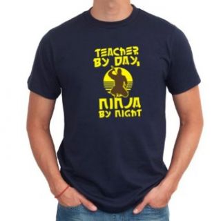 Teacher by day, ninja by night Occupations Men T Shirt Clothing