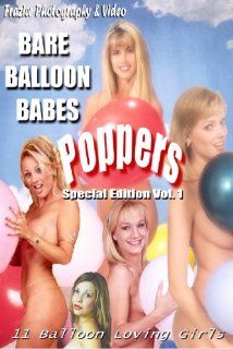 Bare Balloon Babes Poppers Special Edition 01 Movies & TV