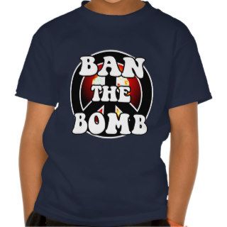 Ban The Bomb T shirt