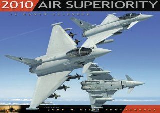 Air Superiority 2010 John M. Dibbs 9780760336649 Books