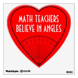 Math Teachers Believe In Angles Wall Skins