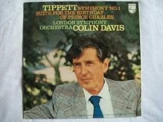 9500 107 Tippett Symphony 1/Suite Prince Charles Birthday LSO Colin Davis LP Music