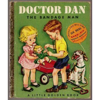 DOCTOR DAN THE BANDAGE MAN (code number 111) Helen Gaspard, Corinne Malvern Books