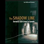 Shadow Line  Deviance and Crime in Canada