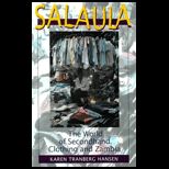 Salaula  The World of Secondhand Clothing and Zambia