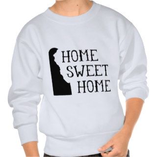 Home Sweet Home Delaware Sweatshirts
