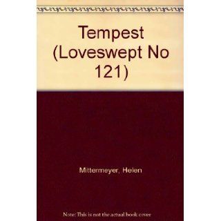 Tempest (Loveswept No 121) Helen Mittermeyer 9780553217346 Books