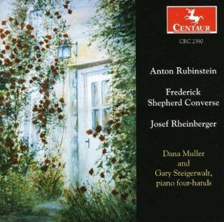 Rubinstein Sonata in D Major, Op. 89 / Converse Valzer Poetici, Op. 5 / Rheinberger Sonata in C Minor, Op. 122 Music
