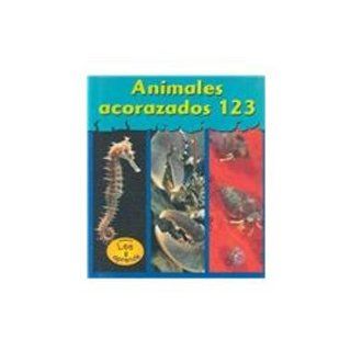 Animales Acorazados 123  Musty Crusty Animals 123 (Spanish Edition) Lola M. Schaefer 9781588108593 Books