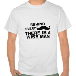 Funny Mustache Quote T Shirt