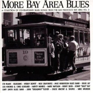 More Bay Area Blues Collection of Blues 2 Music