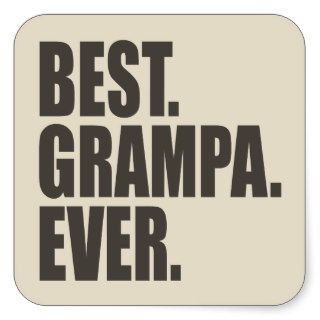 Best. Grampa. Ever. Sticker
