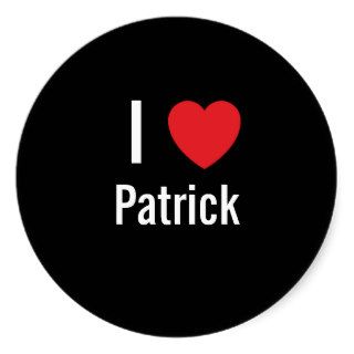 I love Patrick Round Stickers