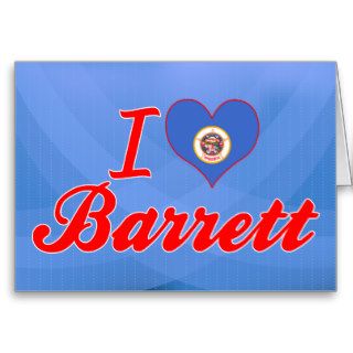 I Love Barrett, Minnesota Greeting Card