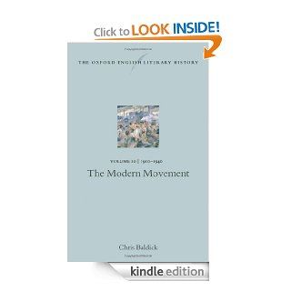 The Oxford English Literary History Volume 10 The Modern Movement (1910 1940) eBook Chris Baldick Kindle Store