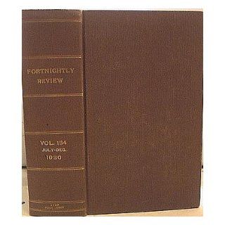 The Fortnightly Review   July To December, 1930   Volume 134   99 Aritcles 76 Different Authors Books