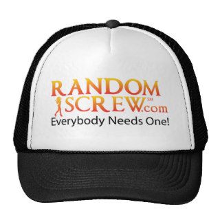 Everybody Needs a Random Screw Hat