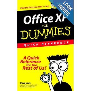 Office XP for Dummies Quick Reference (For Dummies Quick Reference (Computers)) Doug Lowe Books