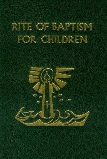 Rite of Baptism for Children (9780899421360) Catholic Book Publishing Co Books