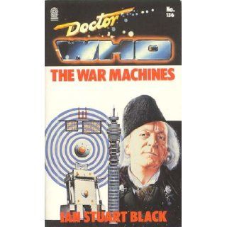 Doctor Who The War Machines (Dr. Who Library, No. 136) Ian Stuart Black 9780426203322 Books