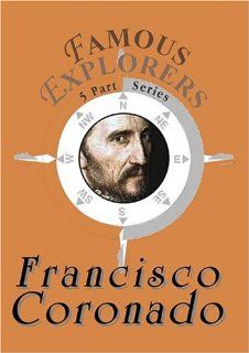 Famous Explorers Francisco Vasquez de Coronado Movies & TV