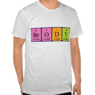 Brody periodic table name shirt
