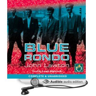 Blue Rondo (Audible Audio Edition) John Lawton, Lewis Hancock Books