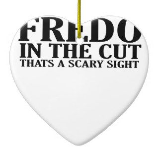 FREDO IN THE CUT THATS A SCARY SIGHT T Shirts.png Ornaments