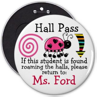 School Hall Pass / Lady Bug   SRF Pins