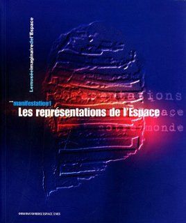 Les representations de l'espace (French Edition) 9782854400021 Books