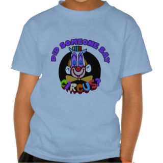 Circus T shirts and Gifts